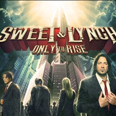 Sweet / Lynch – Only To Rise ! Métal Blanc Connaitre Dieu ton Papa